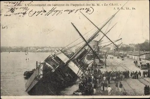 Ak Dampfer Le Chili, Messageries Maritimes, l'Échouement en Garonne 1903