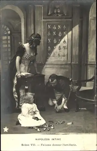 Ak Napoleon Intime, Scene VII, Faisons donner l'artillerie