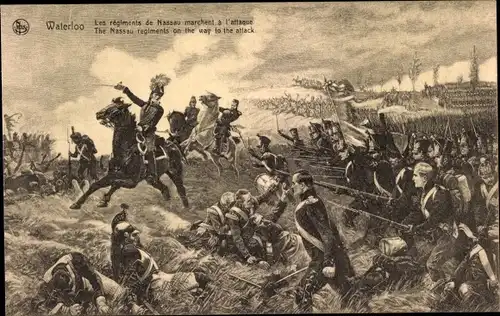 Ak Waterloo Wallonisch Brabant, Les regiments de Nassau marchent a l'attaque