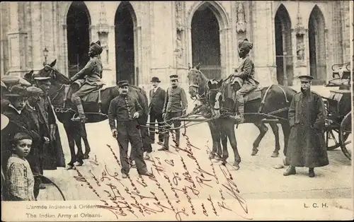 Ak Orléans Loiret, L'Armee Indienne, The Indian Army, Indische Soldaten in der britischen Armee
