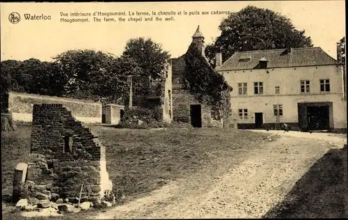 Ak Waterloo Wallonisch Brabant, Hougoumont, la ferme, la chapelle, le puits