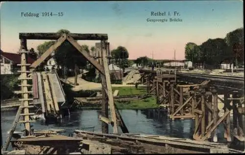 Ak Rethel Ardennes, Gesprengte Brücke, Feldzug 1914-15