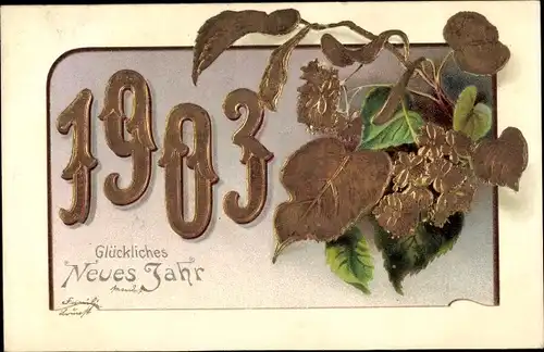 Präge Litho Glückwunsch Neujahr, Jahreszahl 1903