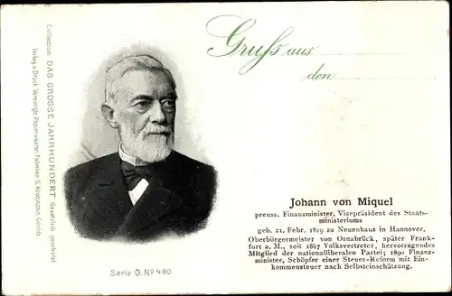 Ak Johann von Miquel, Preußischer Finanzminister, Das Große Jahrhundert No. 480