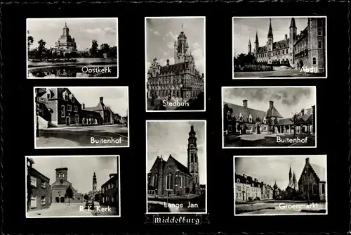 Ak Middelburg Zeeland Niederlande, Oostkerk, Buitenhof, R. K. Kerk, Lange Jan, Stadhuis, Groenmarkt