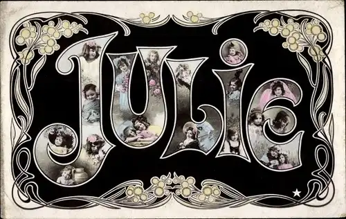 Buchstaben Ak Weiblicher Vorname Julie, Blumen, Mädchen