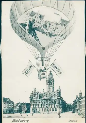 Mechanische Ak Middelburg Zeeland Niederlande, Stadhuis, Balans, Ballon