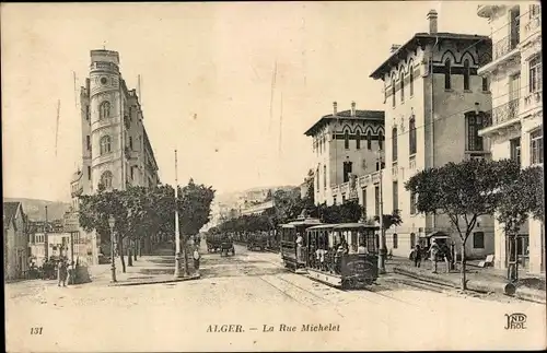 Ak Algier Alger Algerien, Rue Michelet, Straßenbahn