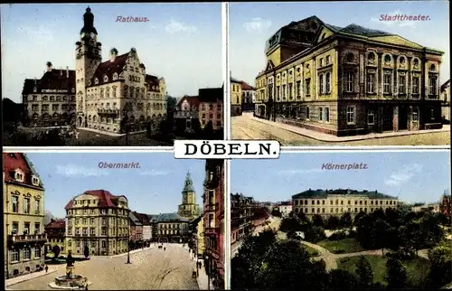 Ak Döbeln in Sachsen, Rathaus, Stadttheater, Obermarkt, Körnerplatz