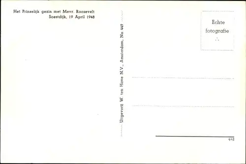 Ak Königin Juliana der Niederlande, Prinz Bernhard, Prinzessin Beatrix, Eleanor Roosevelt, 1948