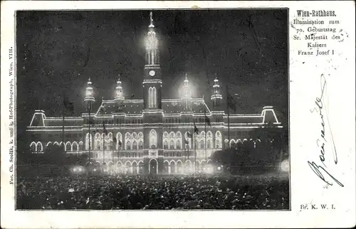 Ak Wien 1 Innere Stadt, Rathaus, Illumination zum 70. Geburtstag v. Kaiser Franz Josef I.