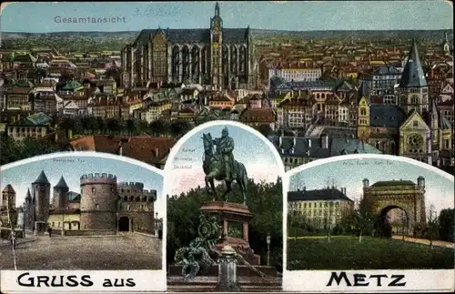 Ak Metz Moselle, Gesamtansicht, Denkmal, Deutsches Tor