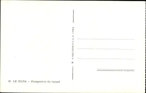 Ak Le Mans Sarthe, Perspective du tunnel
