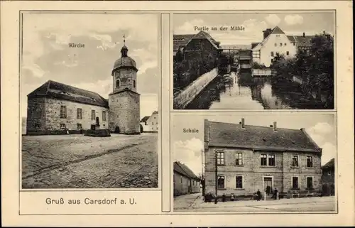 Ak Carsdorf Karsdorf an der Unstrut, Kirche, Wassermühle, Schule