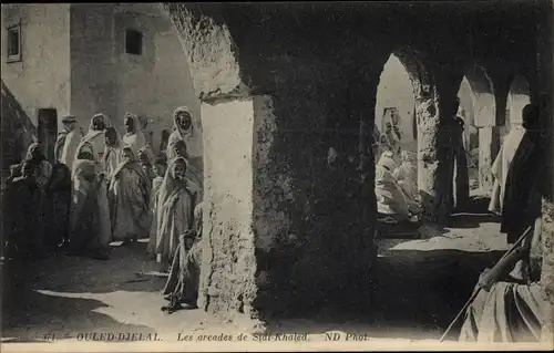 Ak Ouled Djellal Algerien, Les arcades de Sidi-Khaled