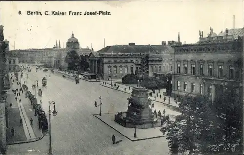 Ak Berlin Mitte, Kaiser Franz Josef-Platz, Unter den Linden, Denkmal