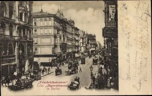 Ak Berlin Mitte, Friedrichstraße Ecke Jägerstraße