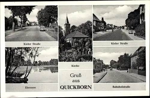 Ak Quickborn in Holstein, Kirche, Kieler Straße, Elsensee, Bahnhofstraße