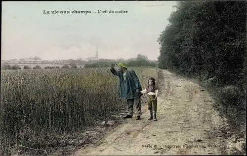 Ak Frankreich, La vie aux champs, l'oeil du maitre