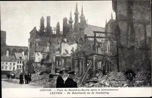 Ak Louvain Leuven Flämisch Brabant, Place du Marchè au Beurre après le bombardement