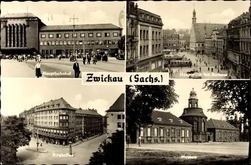 Ak Zwickau in Sachsen, Hauptbahnhof, Hauptmarkt mit Rathaus, Museum, Ringkaffee