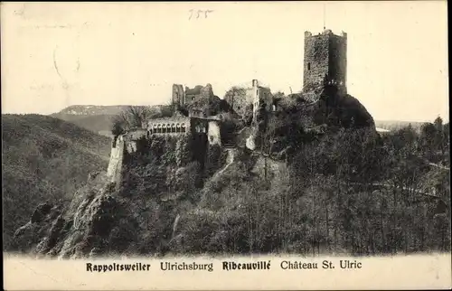 Ak Ribeauvillé Rappoltsweiler Elsass Haut Rhin, Ulrichsburg
