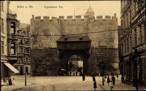 Ak Köln Rhein, Eigelsteiner Tor