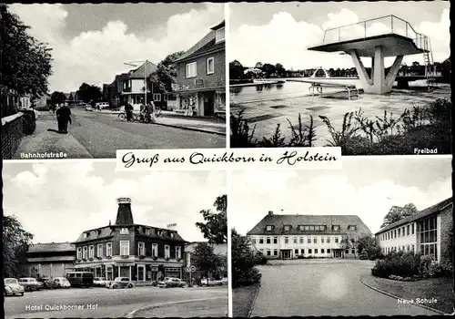 Ak Quickborn in Holstein, Freibad, Bahnhofstraße, Hotel Qickborner Hof, Neue Schule