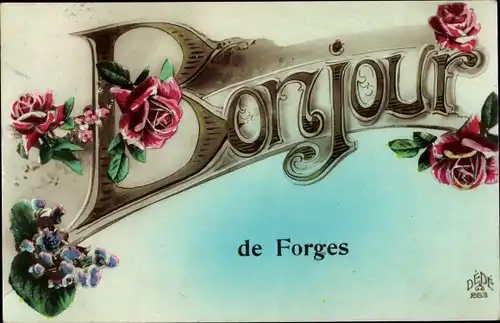 Ak Forges Chimay Wallonien Hennegau, Schriftzug Bonjour, Blumen