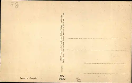 Ak Ferme la Chapelle, Kriegszerstörung I. WK