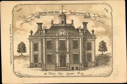 Litho Groningen Niederlande, Vredenburg op 't Hogesand, Anno 1782