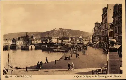 Ak Cherbourg Manche, Le Quai Coligny et la Montagne du Roule