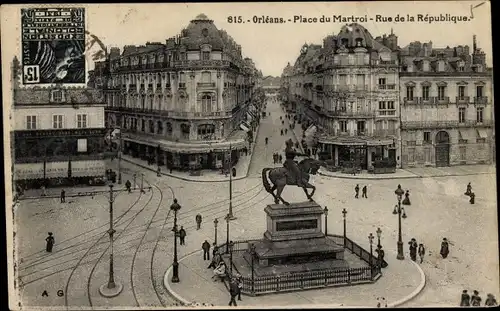 Ak Orléans Loiret, Place du Martroi, Rue de la République