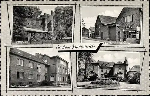 Ak Nörvenich Kreis Düren, Burgruine, Burg Gymnich, Katharinenstift, Kaufhaus Lothmann