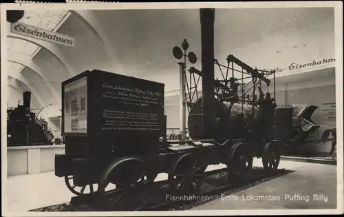 Ak Britische Eisenbahn, erste Lokomotive Puffing Billy, Deutsche Museum, München