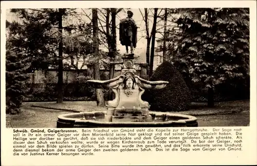 Ak Schwäbisch Gmünd in Württemberg, Geigerbrunnen