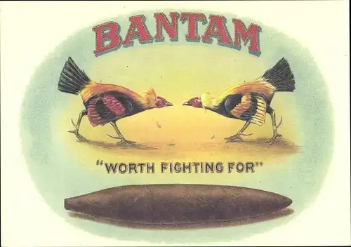 Ak Bantam, worth fighting for, Cigar Labels, Reklame, Hahnenkampf