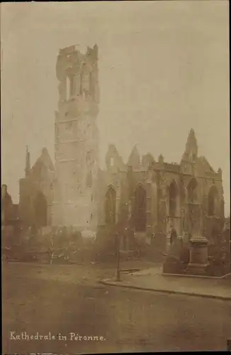 Ak Péronne Somme, zerstörte Kathedrale