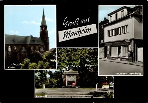 Ak Manheim Kerpen Nordrhein Westfalen, Kirche, Kaufhaus Liesenberg, Ehrenmal