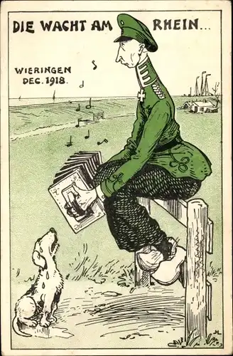 Ak Die Wacht am Rhein, Wieringen Nordholland, Dezember 1918, Kronprinz Wilhelm, Im Exil