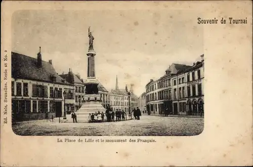 Ak Tournai Wallonien Hennegau, La Place de Lille et le monument des Francais