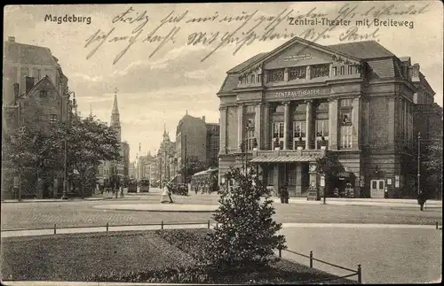 Ak Magdeburg an der Elbe, Zentral-Theater mit Breiteweg
