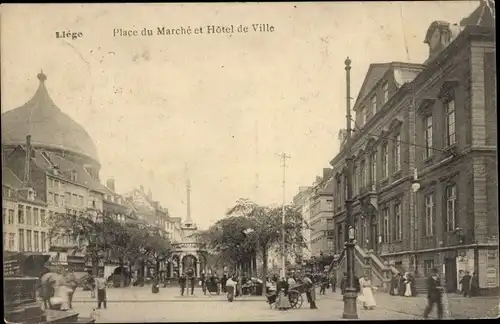 Ak Liège Lüttich Wallonien, Place du Marche et Hotel de Ville