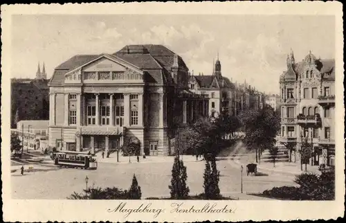 Ak Magdeburg in Sachsen Anhalt, Zentraltheater, Straßenbahn