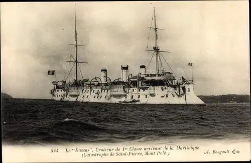 Ak Französisches Kriegsschiff, Le Dassas, Croiseur de 1re Classe arrivant de la Martinique