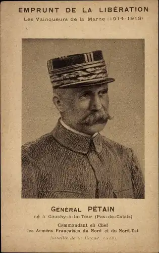Ak Emprunt de la Liberation, Les Vainqueurs de la Marne, General Philippe Pétain, Portrait