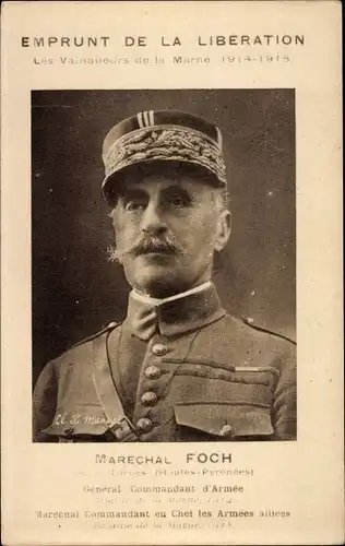 Ak Emprunt de la Liberation, Les Vainqueurs de la Marne, Marechal Ferdinand Foch, Portrait