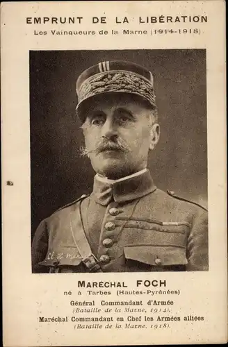 Ak Emprunt de la Liberation, Les Vainqueurs de la Marne, Marechal Ferdinand Foch, Portrait