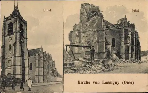 Ak Lassigny Oise, Kirche vor und nach der Zerstörung