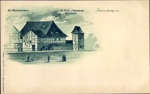 Litho Braunschweig, Mühle und Wasserkunst, Ruhfäutchenplatz